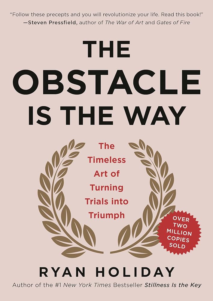 Cover of The Obstacle Is The Way
